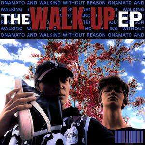 The Walk Up EP