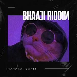 Bhaaji Riddim