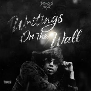 Writing's On The Wall (Explicit)