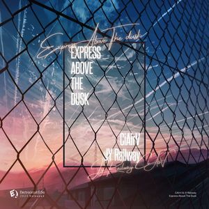 Express Above The Dusk（暮上特快）