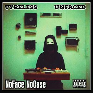 NoFace NoCase (feat. Unfaced) [Explicit]