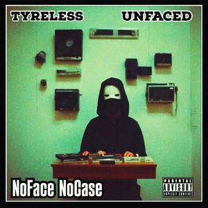 NoFace NoCase (feat. Unfaced) (Explicit)