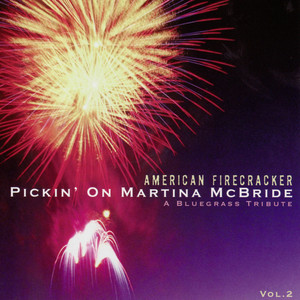American Firecracker: Pickin' On Martina McBride - A Bluegrass Tribute