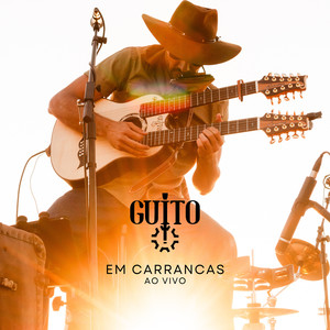 Guito Em Carrancas - Ao Vivo