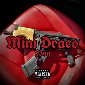 Mini Draco (feat. F3nn) (Explicit)