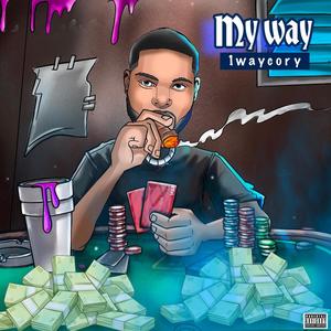 My Way (Explicit)