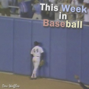 This Week in Baseball (Explicit)