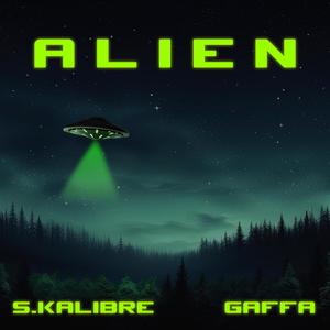 Alien (feat. Gaffa) (Explicit)