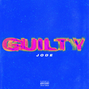 Guilty (Explicit)