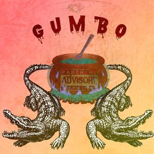 Gumbo (Explicit)