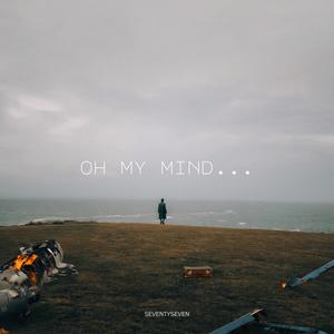Oh My Mind