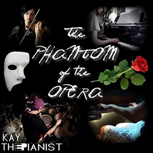 The Phantom of The Opera (Feat. Nielle Dagh and Howard Kwong) - Single