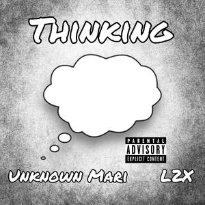 Thinking (feat. L2X) (Explicit)