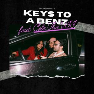 Keys to a Benz (feat. Cole The VII) (Explicit)