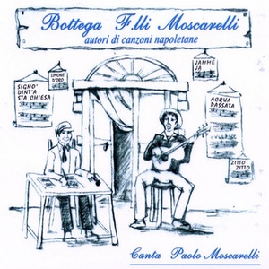 Bottega F.lli Moscarelli (autori di canzoni napoletane)