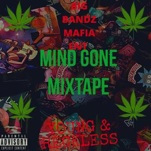 Mind Gone Mixtape (Explicit)