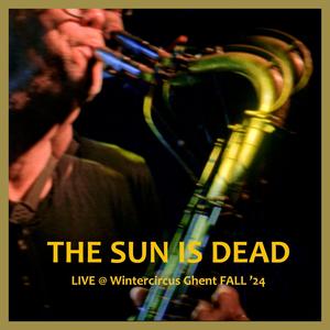 The Sun is Dead (feat. Donny McCaslin, Tim Lefebvre & Joey Waronker) (Live)