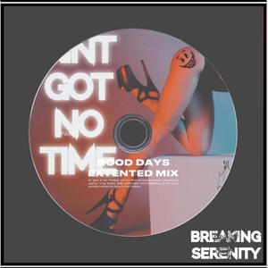 Aint Got No Time (feat. Stephen Shareaux) [Radio Edit]
