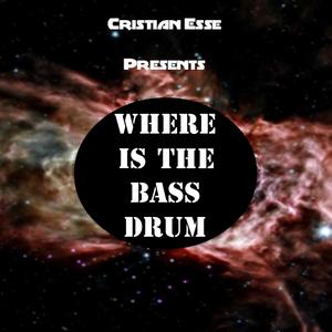 Where Is The Bass Drum (Tam Tam Mix)