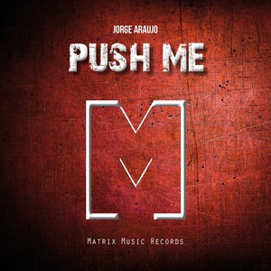 Push Me (Instrumental Mix)