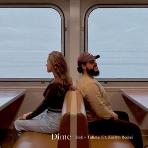 Dime (feat. Kaelyn Reese)