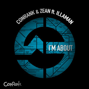Conrank & Zean Ft Illaman - Im About