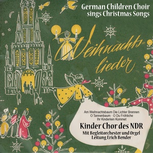 Weihnachtslieder (German Children Choir Sings Christmas Songs)