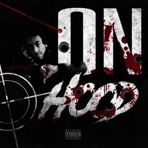 On Hood (Explicit)