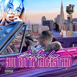 You Gotta Understand (Explicit)