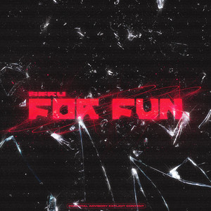 For Fun (Explicit)