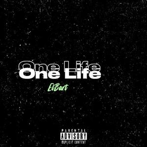 One Life (Explicit)