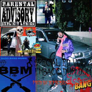 SPECIAL ED , VOL. 2 - I'M BACC DUM DUM BBM RADIO (Explicit)