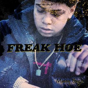 Freak Hoe (Explicit)