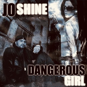 Dangerous Girl (Explicit)
