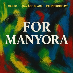 For Manyora (Explicit)