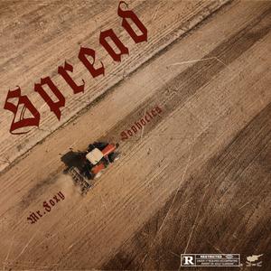 Spread (feat. Sophocles) (Explicit)
