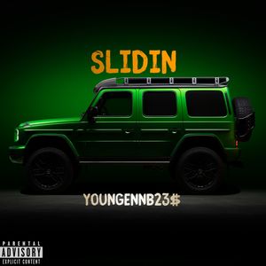 Slidin (Explicit)