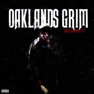 Oakland's Grim Reaper (Explicit)