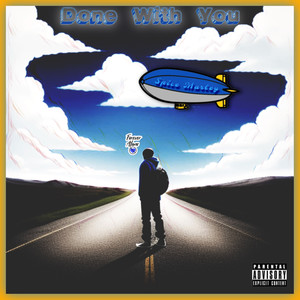 Done With You (Explicit)