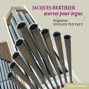 Berthier: Œuvres pour orgue