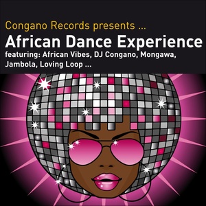 Congano Records presents...African Dance Experience