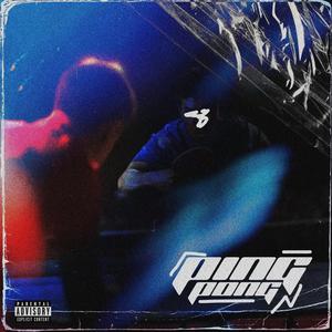 PING PONG (feat. Ekvo, TaliB, Icyxan & MimoFukk) [Explicit]