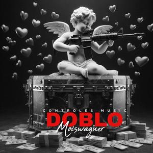 Doblo (feat. Moiswaguer) (Explicit)