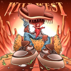 WILD WEST (Explicit)