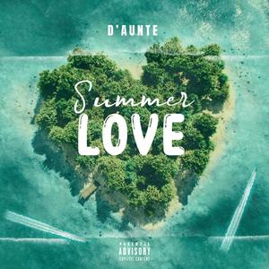 Summer Love (Explicit)