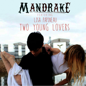 Mandrake - Two Young Lovers(Lisa Solo)