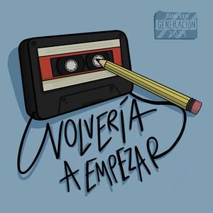 Volvería a Empezar