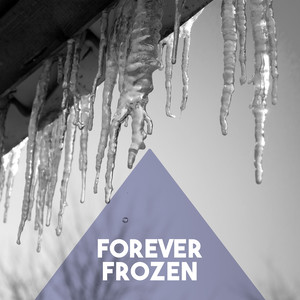 Forever Frozen