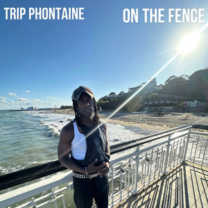 On The Fence (Explicit)