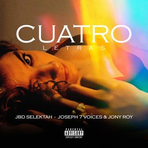 CUATRO LETRAS (Explicit)